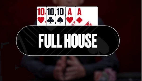 Giải đáp: Full House poker là gì?